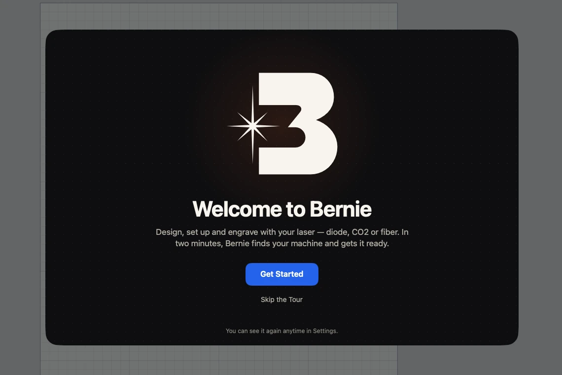 Bernie's start-up tour: “Welcome to Bernie”, before it finds your laser.